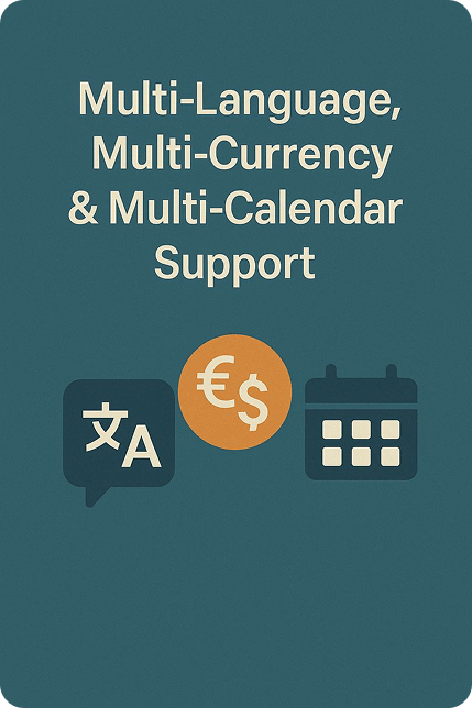 Multi-Language, Multi-Currency & Multi-Calendar Support